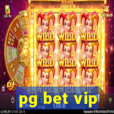 pg bet vip